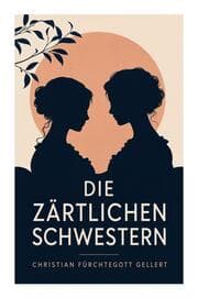 Cover von Die zärtlichen Schwestern