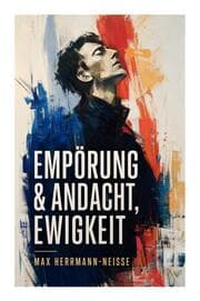 Cover von Empörung & Andacht, Ewigkeit