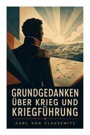 Cover von Grundgedanken über Krieg und Kriegführung