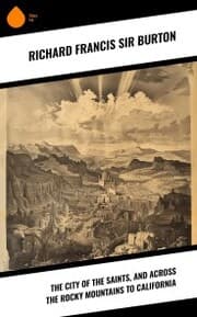Cover von The City of the Saints, and Across the Rocky Mountains to California