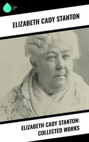 Cover von Elizabeth Cady Stanton: Collected Works
