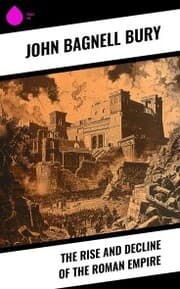 Cover von The Rise and Decline of the Roman Empire