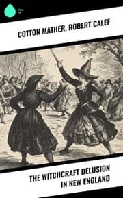 Cover von The Witchcraft Delusion in New England