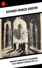 Cover von Personal Narrative of a Pilgrimage to Al-Madinah & Meccah (Vol.1-3)