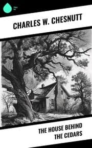 Cover von The House Behind the Cedars