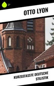 Cover von Kurzgefaßte Deutsche Stilistik