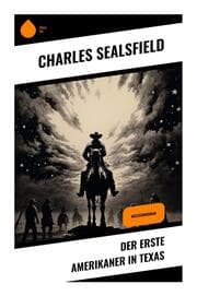 Cover von Der erste Amerikaner in Texas