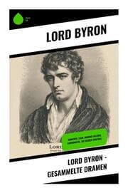 Cover von Lord Byron - Gesammelte Dramen