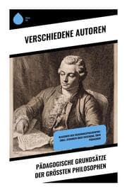 Cover von Pädagogische Grundsätze der größten Philosophen