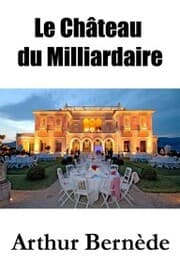 Cover von Le Château du Milliardaire