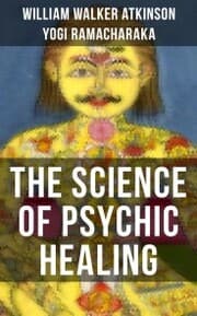 Cover von THE SCIENCE OF PSYCHIC HEALING