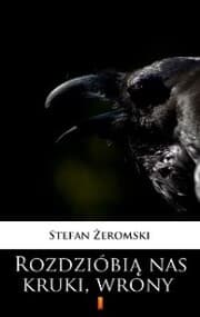 Cover von Rozdzióbia nas kruki, wrony