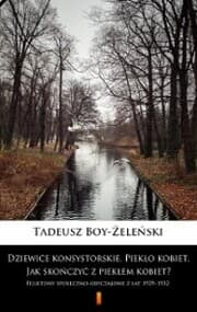 Cover von Dziewice konsystorskie. Piek¿o kobiet. Jak sko¿czy¿ z piek¿em kobiet?