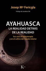 Cover von Ayahuasca, la realidad detrás de la realidad