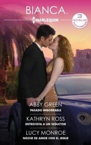 Cover von Pasado imborrable - Entrevista a un seductor - Noche de amor con el jeque