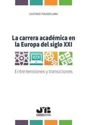 Cover von La carrera académica en la Europa del Siglo XXI