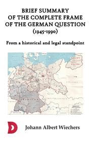 Cover von Brief summary of the complete frame of the German Question (1945-1990)