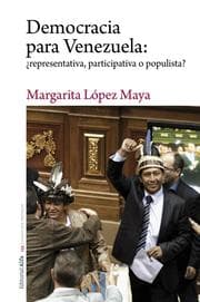 Cover von Democracia para Venezuela: representativa, participativa o populista?