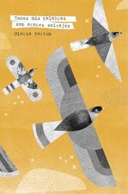 Cover von Todas mis palabras son azores salvajes
