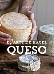 Cover von El arte de hacer queso