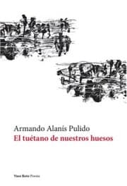 Cover von El tuétano de nuestros huesos