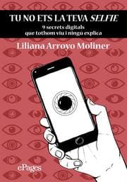 Cover von Tu no ets la teva selfie