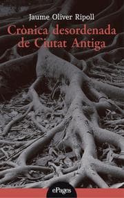 Cover von Crònica desordenada de Ciutat Antiga
