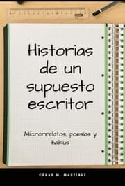 Cover von Historias de un supuesto escritor