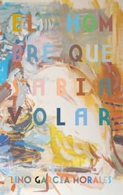 Cover von El hombre que sabía volar