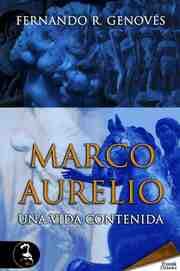 Cover von Marco Aurelio, una vida contenida