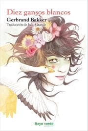 Cover von Diez gansos blancos