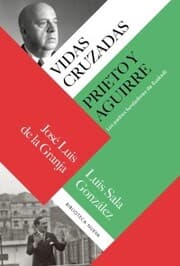 Cover von Vidas cruzadas: Prieto y Aguirre