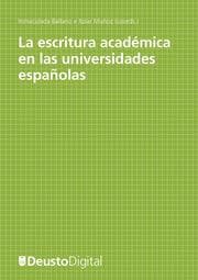 Cover von La escritura académica en las universidades españolas