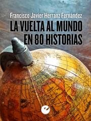 Cover von La vuelta al mundo en 80 historias