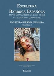 Cover von Escultura Barroca Española. Escultura Barroca Andaluza