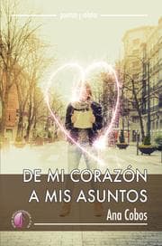 Cover von De mi corazón a mis asuntos