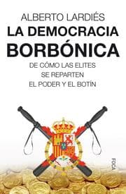 Cover von La democracia borbónica