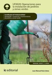Cover von Operaciones para la instalación de jardines y zonas verdes. AGAO0208