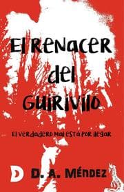 Cover von El renacer del Guirivilo