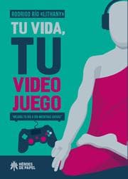 Cover von Tu vida, tu videojuego