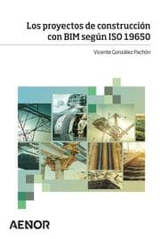 Cover von Los proyectos de construcción con BIM según ISO 19650