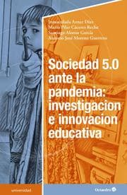 Cover von Sociedad 5.0 ante la pandemia: investigación e innovación educativa