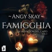 Cover von Famigghia: La salvación del Capo