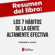 Cover von Resumen del libro 'Los 7 hábitos de la gente altamente efectiva' de Stephen R. Covey