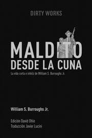 Cover von Maldito desde la cuna
