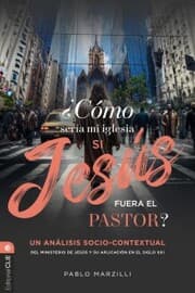 Cover von Cómo sería mi iglesia si Jesús fuera el pastor?