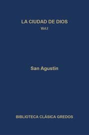 Cover von La ciudad de Dios. Libros I-VII