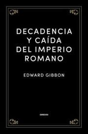 Cover von Decadencia y caída del Imperio romano
