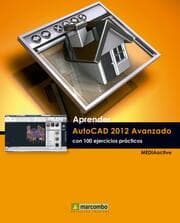 Cover von Aprender Autocad 2012 Avanzado con 100 ejercicios prácticos
