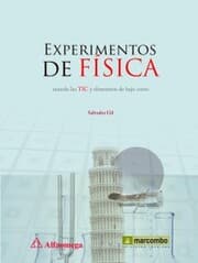 Cover von Experimentos de física usando las TIC y elementos de bajo costo